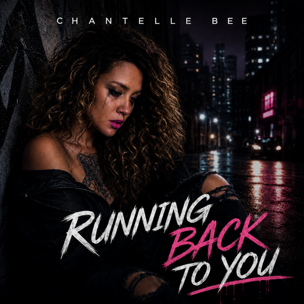 Buy Now – “Running Back to You” by Chantelle Bee | Digital MP3 Download – Only $0.99 CAD