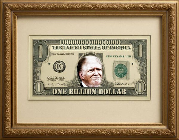 D. TRUMP - ONE BILLION DOLLAR