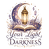 Your Light in the Darkness