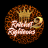 Ratchet2Rightous