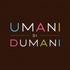 UMANI DI DUMANI