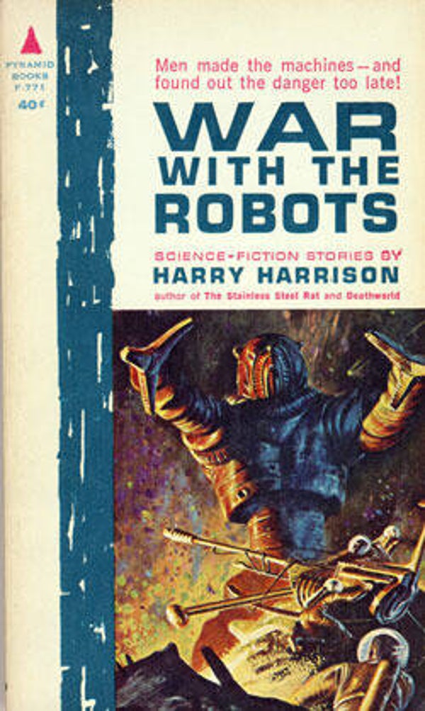 War with the Robots by Harry Harrison