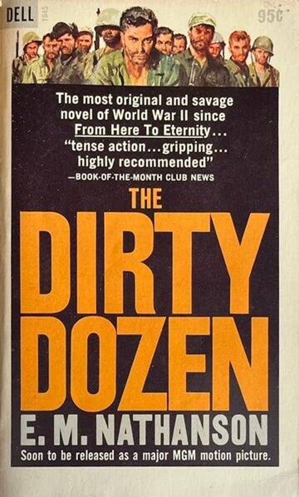 The Dirty Dozen by E M Nathanson