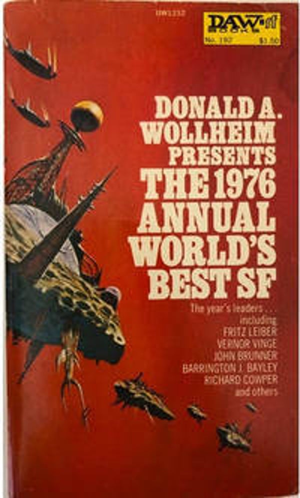 Donald A Wollheim Presents the 1976 Annual World's Best SF