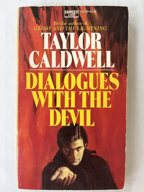 Dialogues with the Devil by Taylor Caldwell