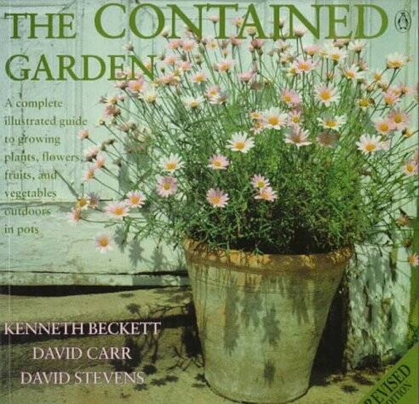 The Contained Garden by Kenneth Beckett, David Carr, David Stevens