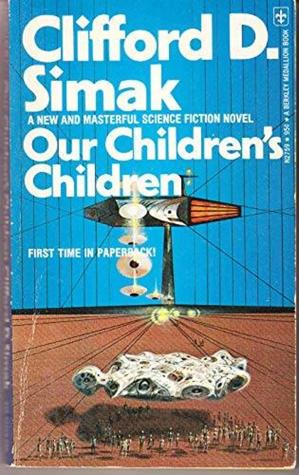 Our Children's Children by Clifford D. Simak