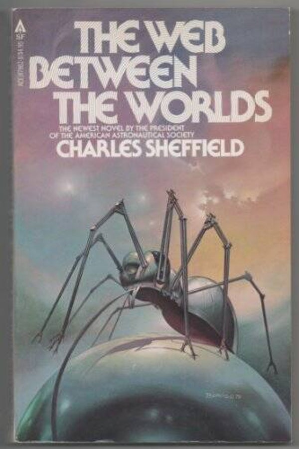 The Web Between the Worlds by Charles Sheffield