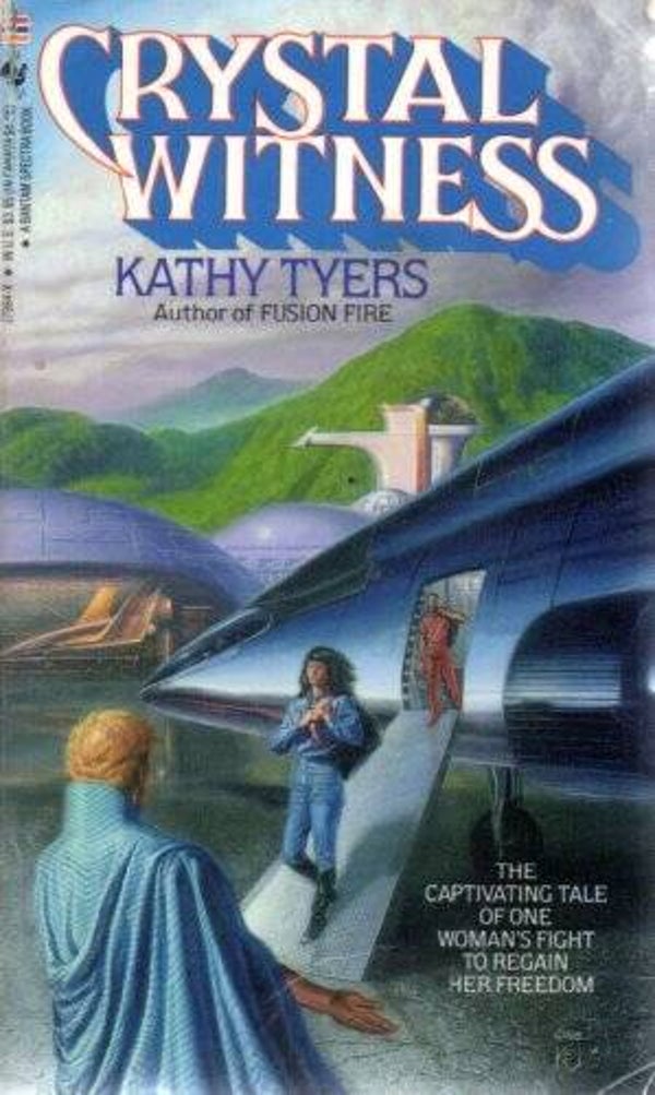Crystal Witness by Kathy Tyers