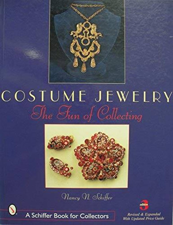 Costume Jewelry: The Fun of Collecting by Nancy N Schiffer