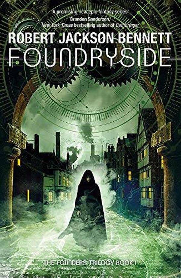Foundryside by Robert Jackson Bennet