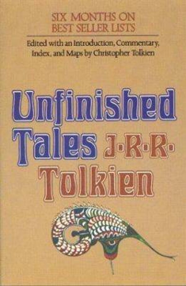 Unfinished Tales by J R R Tolkien
