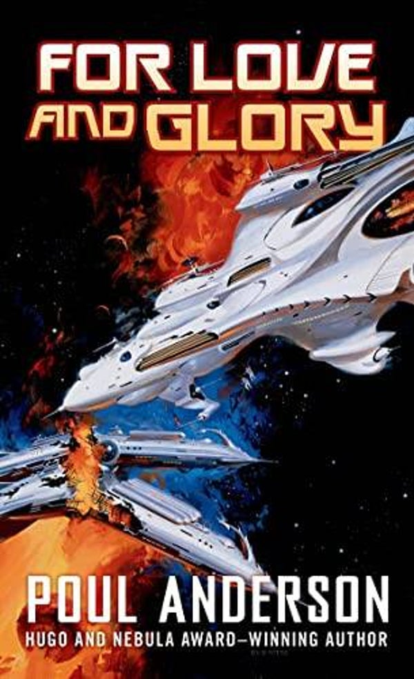For Love and Glory by Poul Anderson