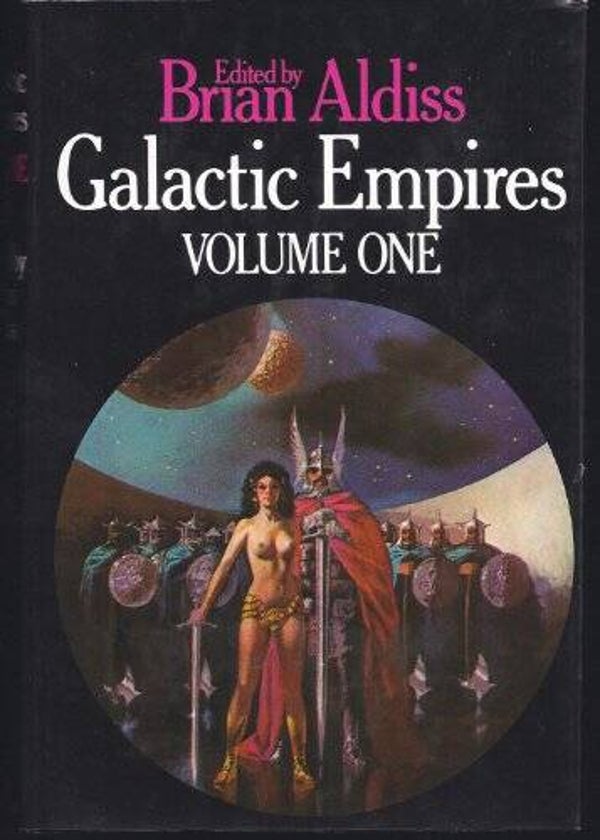 Galactic Empires by Brian Aldiss (Two Volume Set)