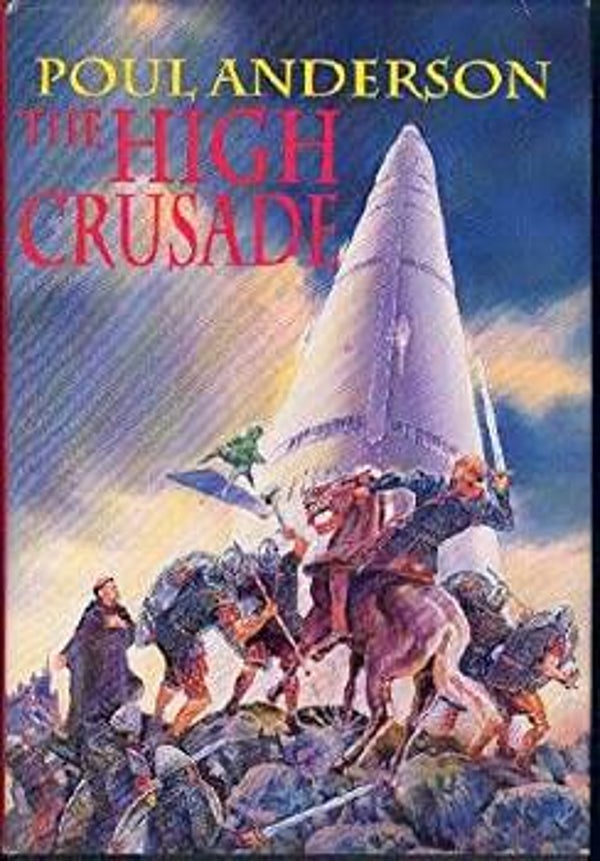 The High Crusade by Poul Anderson