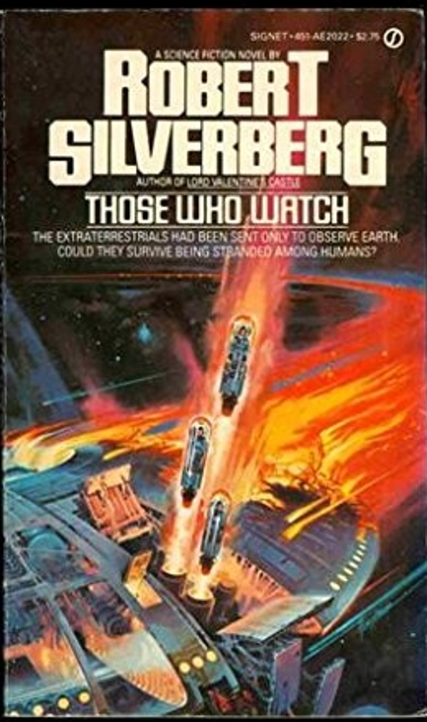 Those Who Watch by Robert Silverberg