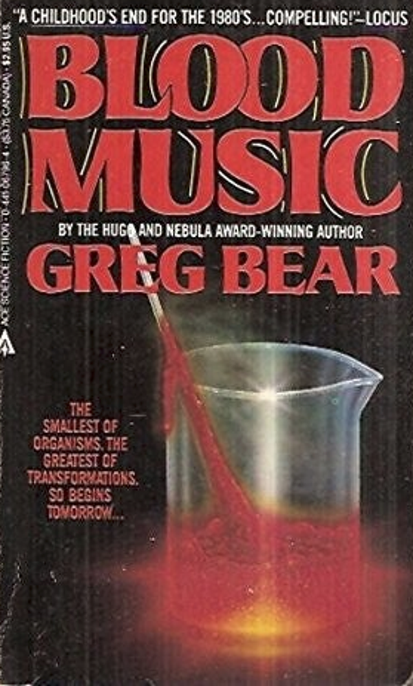 Blood Music by Greg Bear