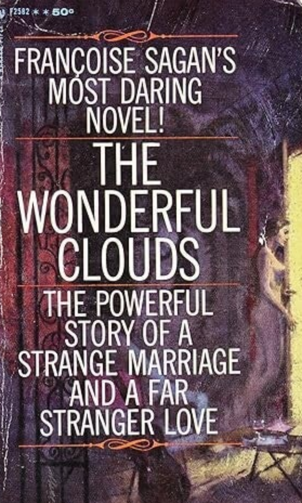 The Wonderful Clouds by Francoise Sagan