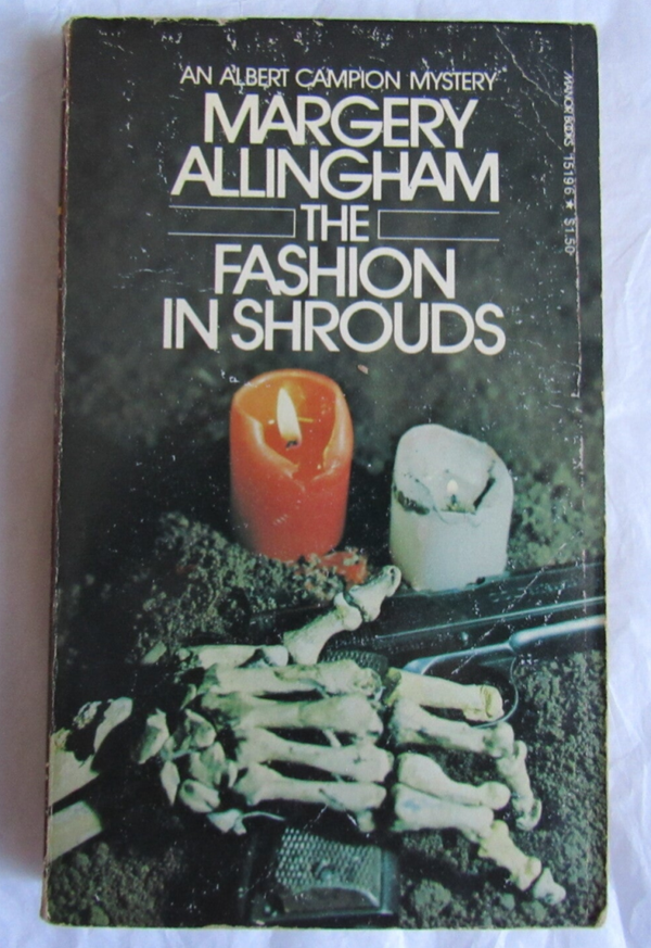 The Fashion in Shrouds by Margery Allingham