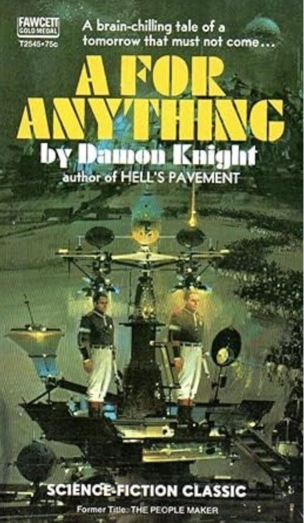 A for Anything by Damon Knight