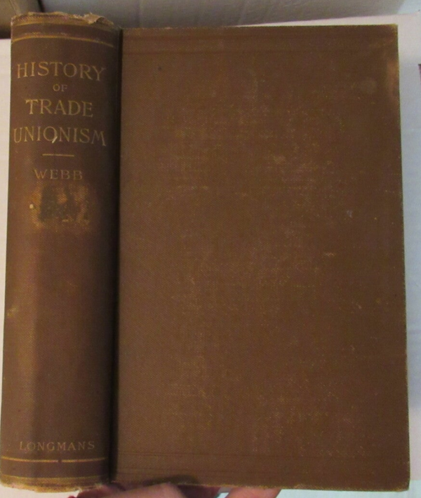 History of Trade Unionism by Sidney and Beatrice Webb