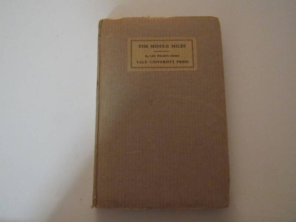 The Middle Miles by Lee Wilson Dodd