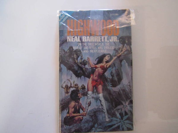 Highwood by Neal Barret Jr. and Annihilation Factor by Barrington J. Bayley (Ace Double Feature)