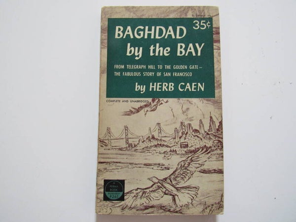 Baghdad by the Bay by Herb Caen