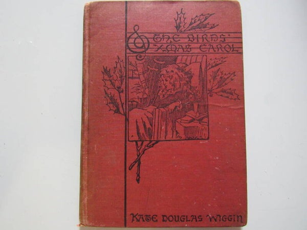 The Birds' Christmas Carol by Kate Douglas Wiggin