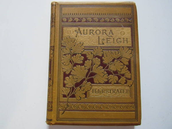 Aurora Leigh by Elizabeth Barrett Browning
