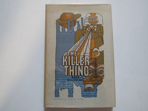 The Killer Thing by Kate Wilhelm