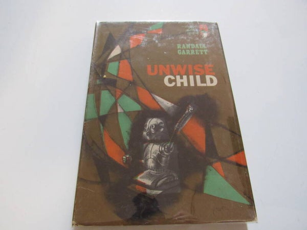 Unwise Child by Randall Garrett