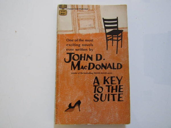 A Key to the Suite by John D. MacDonald