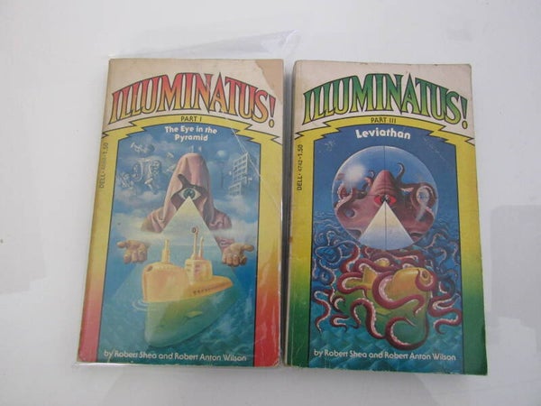 Illuminatus! (The Eye in the Pyramid & Leviathan) by Robert Shea and Robert Anton Wilson
