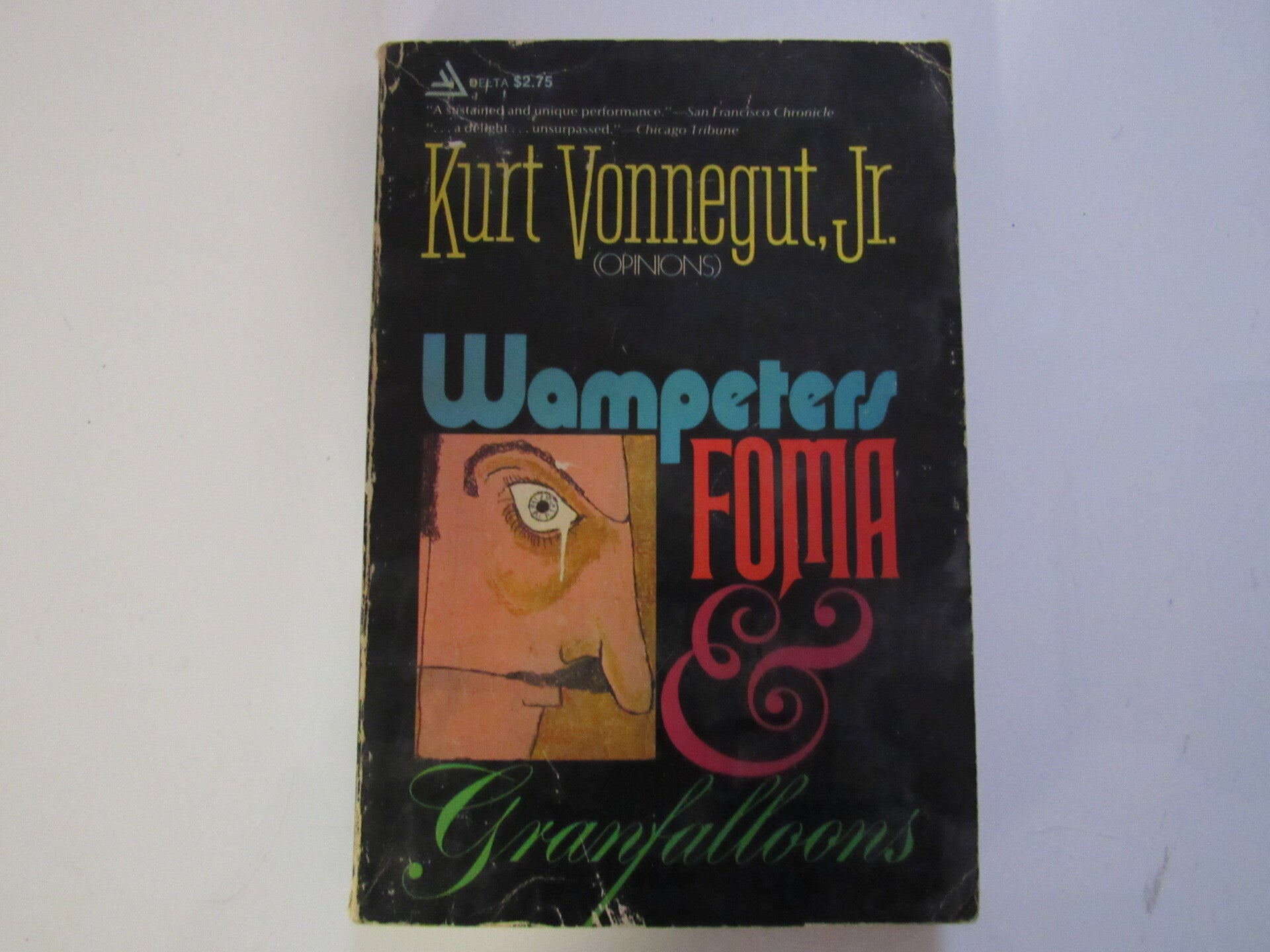 Wampeters Foma & Granfalloons by Kurt Vonnegut, Jr.