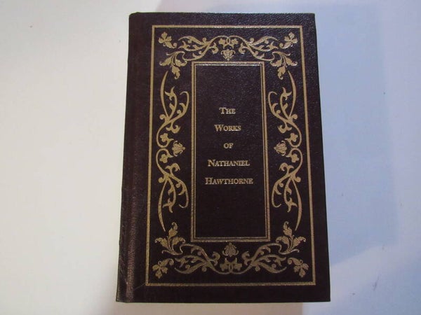 The Works of Nathaniel Hawthorne