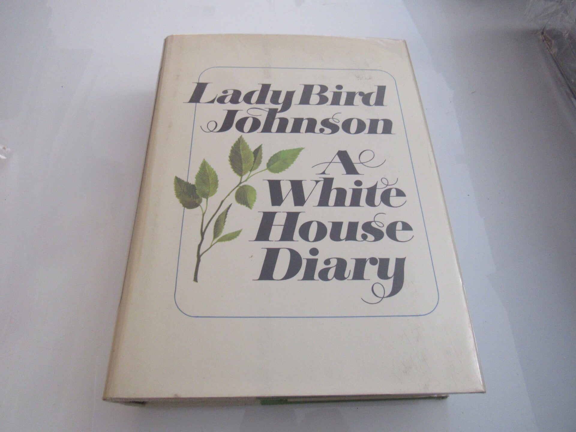 Lady Bird Johnson: A White House Diary
