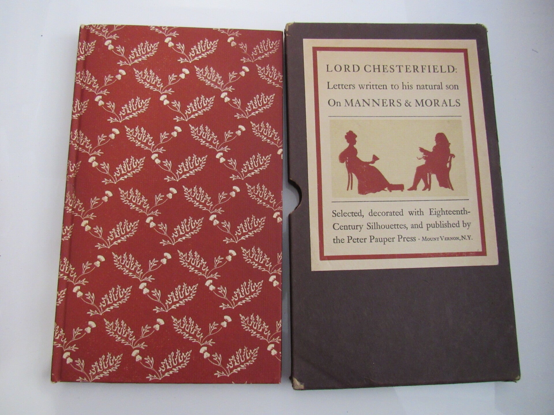 Lord Chesterfield: Letters Written to His Natural Son on Manners & Morals