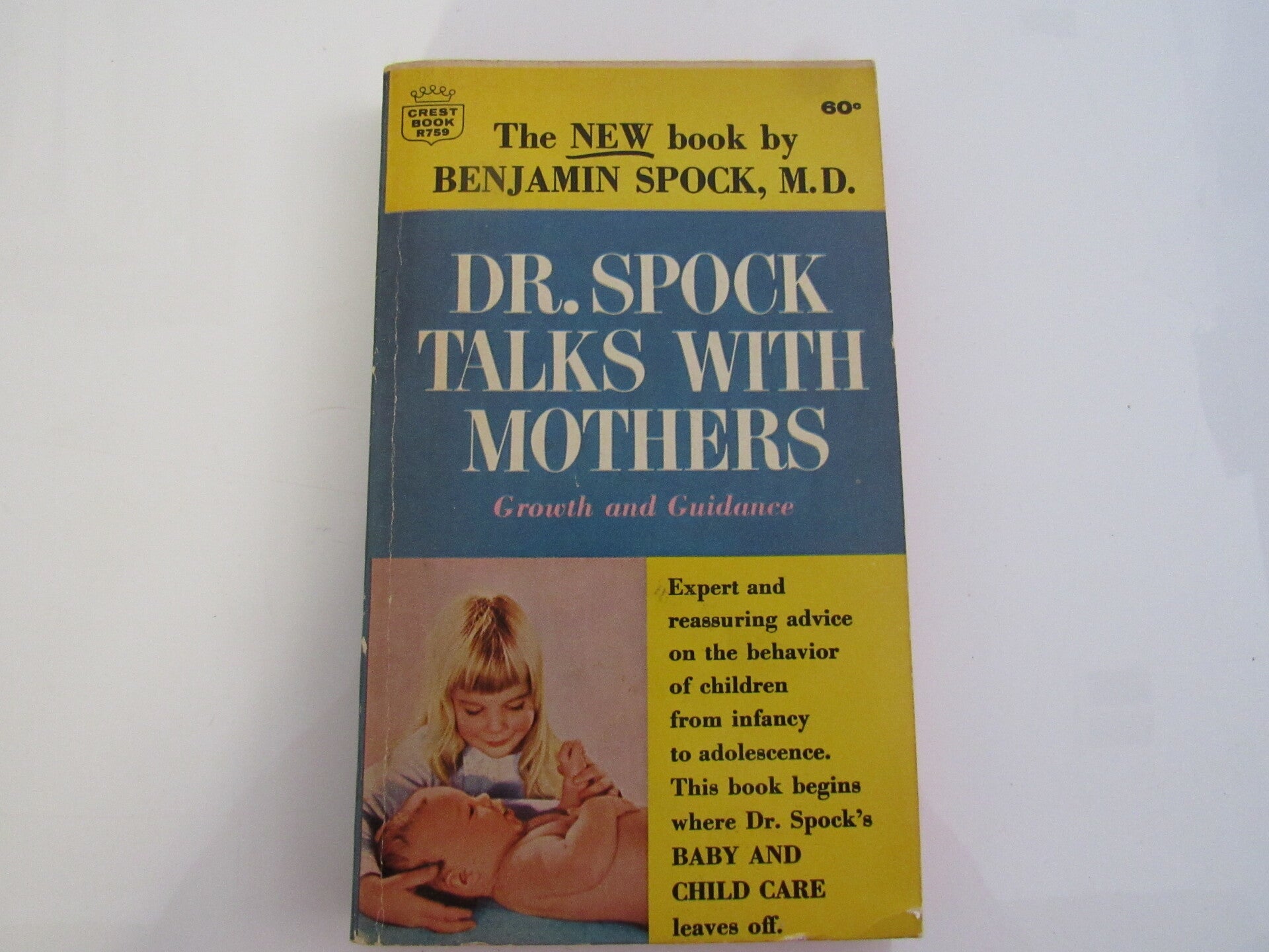 Dr. Spock Talks with Mothers by Benjamin Spock