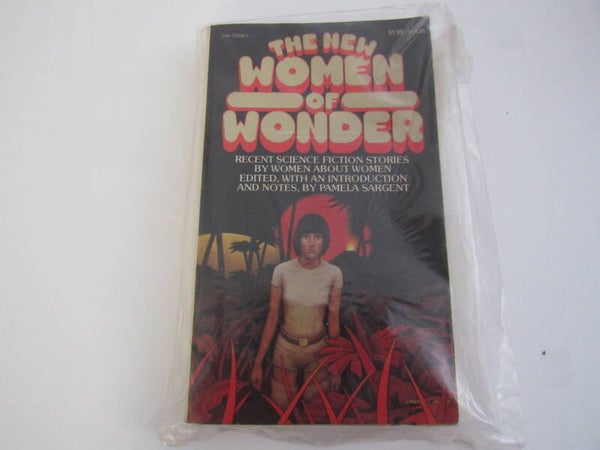 The New Women fo Wonder edited by Pamela Sargent