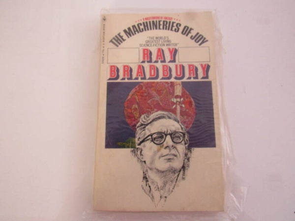 The Machineries of Joy by Ray Bradbury