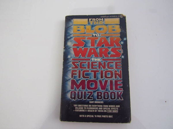 From the Blob to Star Wars - The Science Fiction Movie Quiz Book