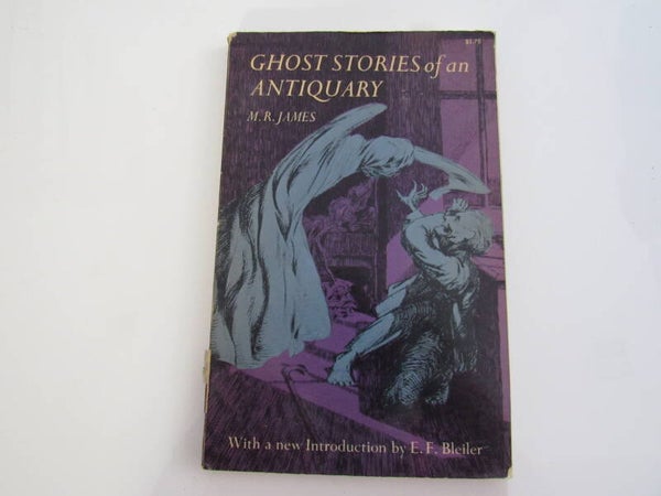 Ghost Stories of an Antiquary by M R James