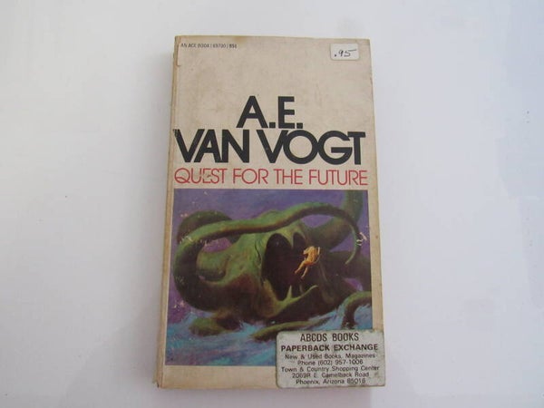 Quest for the Future by A E Van Vogt