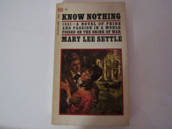 Know Nothing by Mary Lee Settle