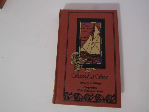 Saved at Sea by Mrs. O J Walton