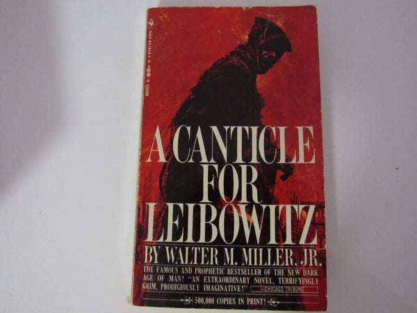 A Canticle for Leibowitz by Walter M Mller, Jr.