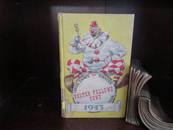 Circus Saints and Sinners: Dexter's Fellows Tent 1943