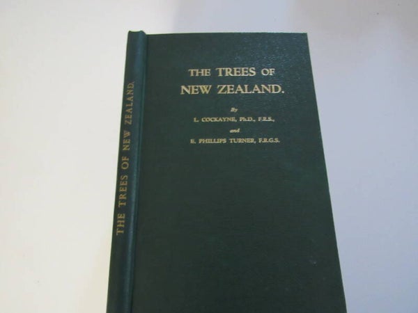 The Trees of New Zealand by L. Cockayne