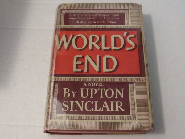 World's End by Upton Sinclair